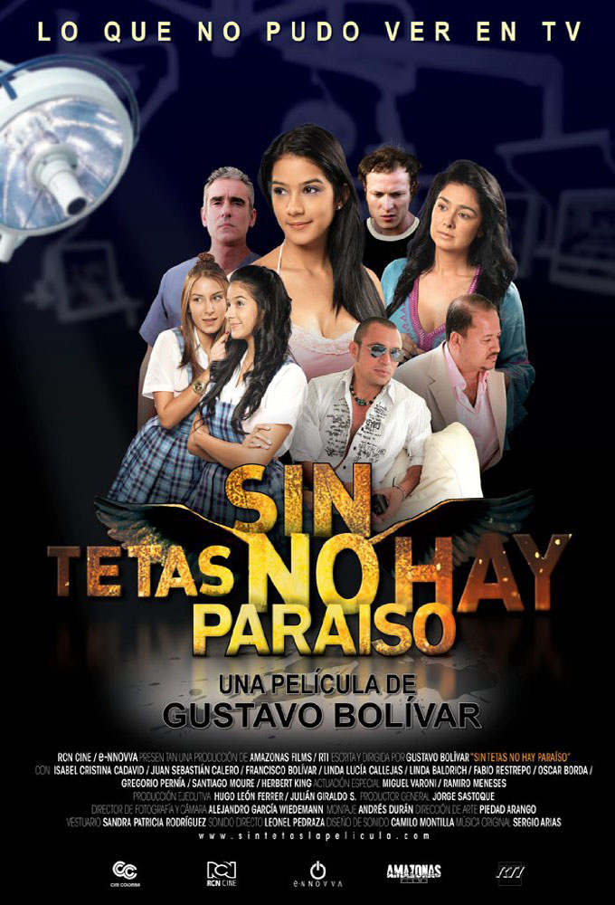 Sin Tetas No Hay Paraiso Gratis